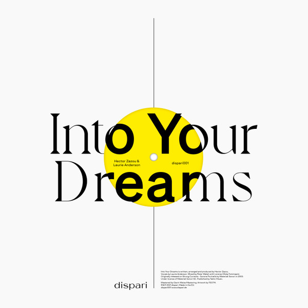 Anatolian Weapons  &  Hector Zazou  &  Laurie Anderson - An Afterthought / Into Your Dreams | dispari (dispari001) - 2