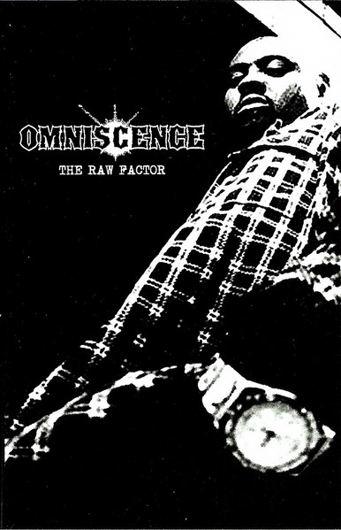 Omniscence - The Raw Factor | Below System Records (BS-0121-C)