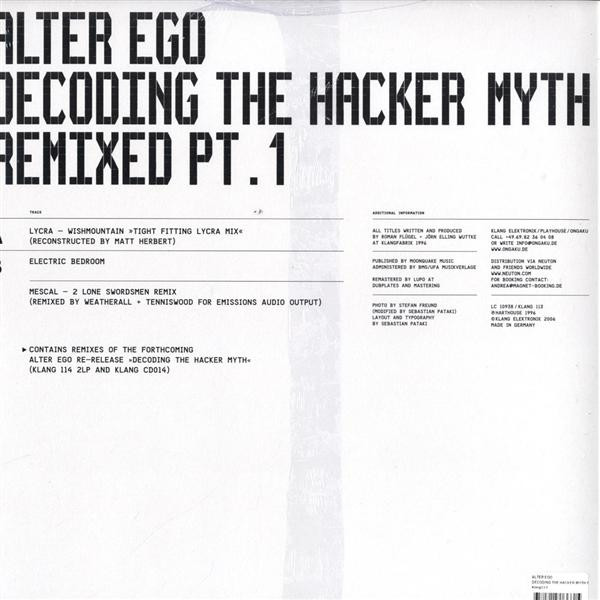 Alter Ego - Decoding The Hacker Myth (Remixed Pt. 1) | Klang Elektronik (KLANG 113) - 2