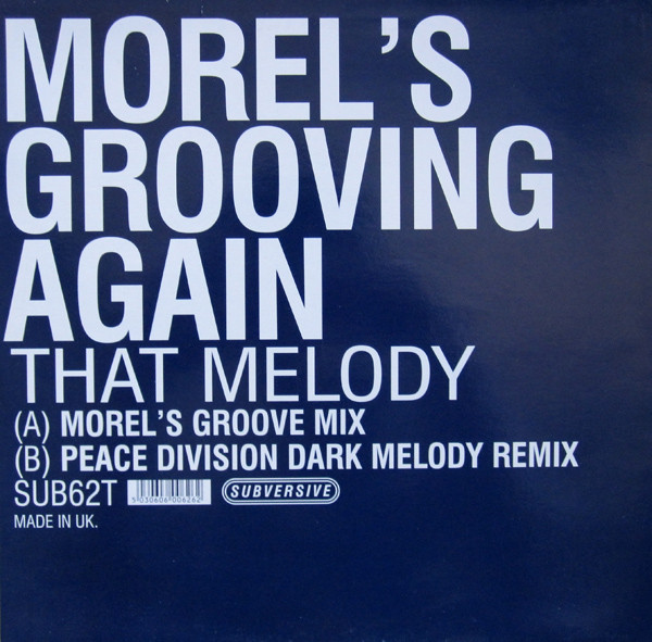 George Morel - Morel's Grooving Again - That Melody | Subversive (SUB 62T) - 2