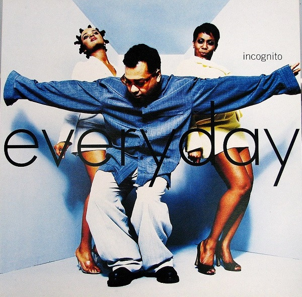 Incognito - Everyday | Talkin' Loud (TLKX 55) Incognito - Everyday | Talkin' Loud (TLKX 55)