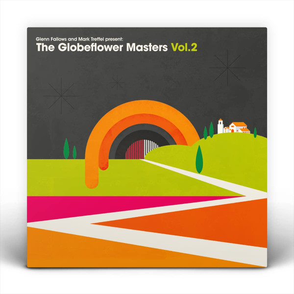 Glenn Fallows And Mark Treffel - The Globeflower Masters Vol. 2 | Mr Bongo (MRBLP261) Glenn Fallows And Mark Treffel - The Globeflower Masters Vol. 2 | Mr Bongo (MRBLP261)