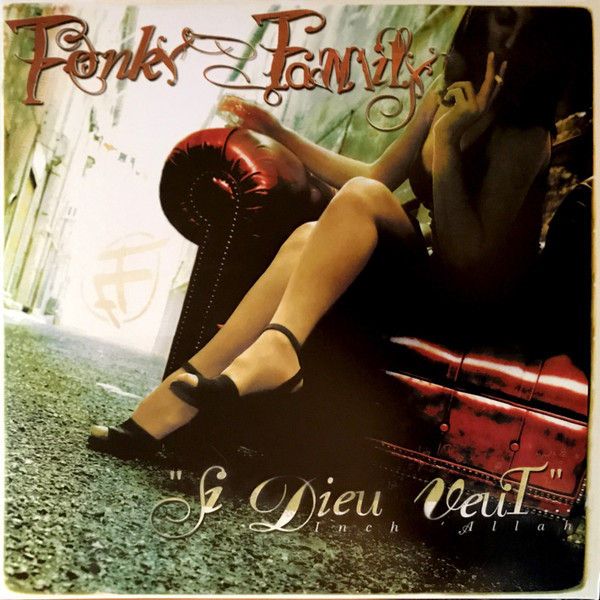 Fonky Family - "Si Dieu Veut"...Inch Allah | Sony Music (88985422511)