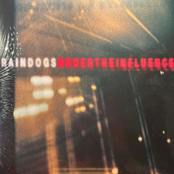 Rain Dogs - Under the Influence | .jpeg Artefacts (jpeg027) - main