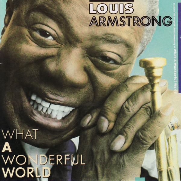 Louis Armstrong - What A Wonderful World | MCA Records (CMCAMD 25204)