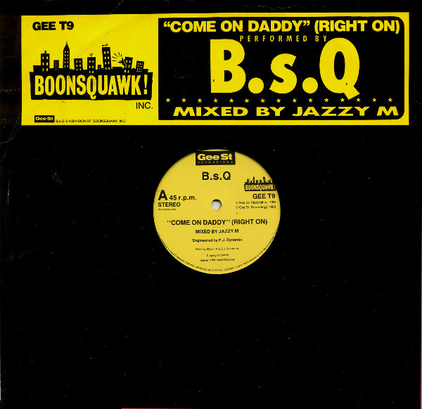 B.S.Q. - Come On Daddy (Right On) | Gee Street (GEE T9)