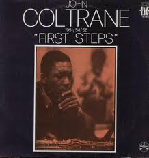 John Coltrane - First Steps (1951/54/56) | Durium (BLJ 8039)