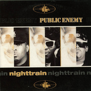 Public Enemy - Nighttrain | Def Jam Recordings (44-74254)