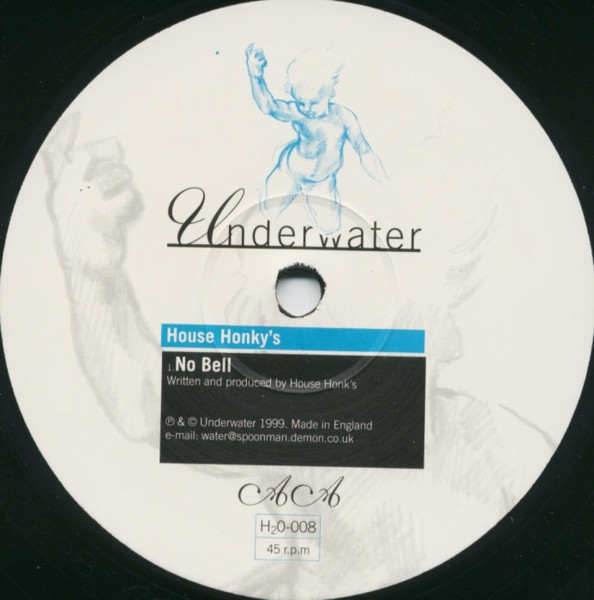 House Honky's - Bell 1 | Underwater Records (H20-008) - 2