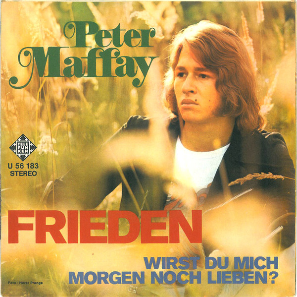 Peter Maffay - Frieden | Telefunken (U 56 183) Peter Maffay - Frieden | Telefunken (U 56 183)