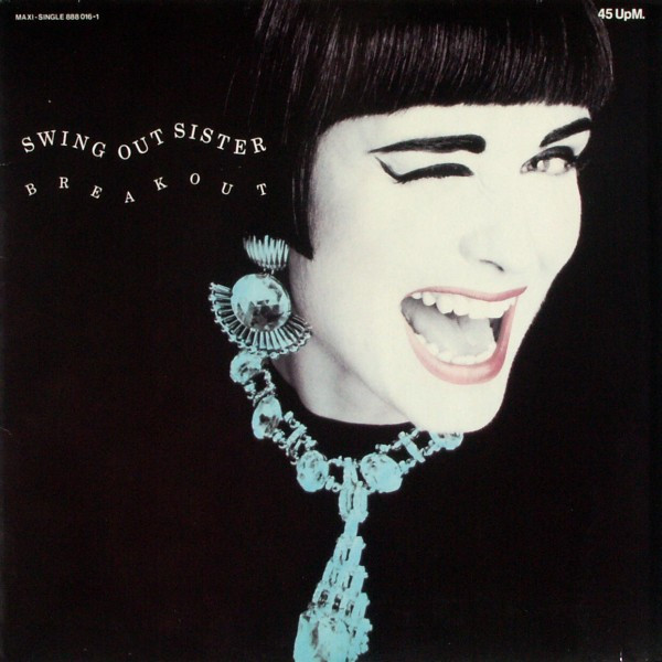 Swing Out Sister - Breakout | Mercury (888 016-1)