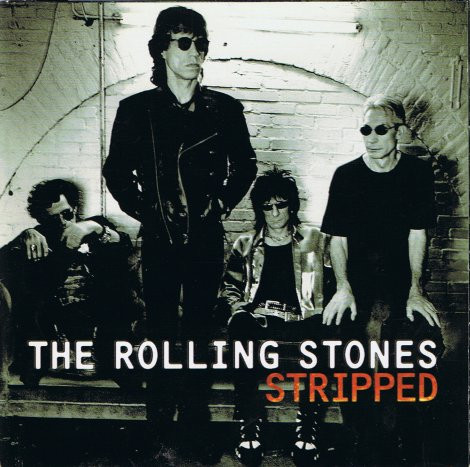 The Rolling Stones - Stripped | Rolling Stones Records (7243 8 41040 2 3)