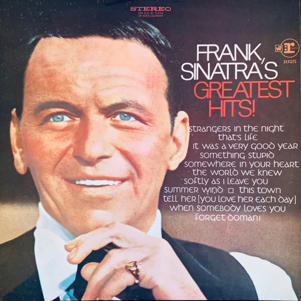 Frank Sinatra - Frank Sinatra's Greatest Hits! | Reprise Records (FS 1025) Frank Sinatra - Frank Sinatra's Greatest Hits! | Reprise Records (FS 1025)