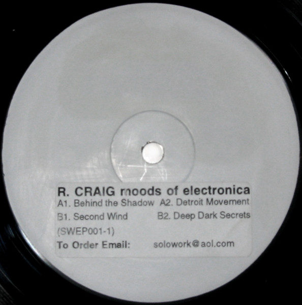 R. Craig - Moods Of Electronica | Solo Work (SWEP001)