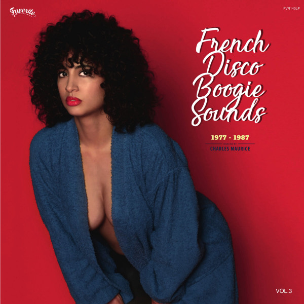 Various - French Disco Boogie Sounds Vol. 3 (1977-1987) | Favorite Recordings (FVR140LP) - main