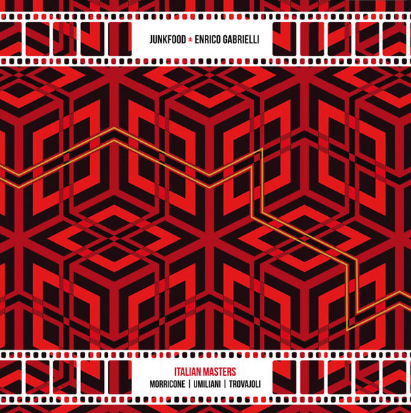 Junkfood + Enrico Gabrielli - Italian Masters | Cinedelic Records (CNLP 53)