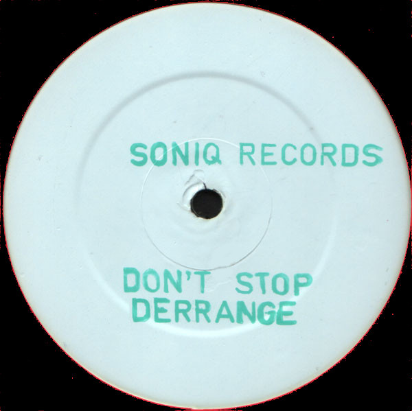 Derrange - Don't Stop | Soniq (SONIQ-1) - main