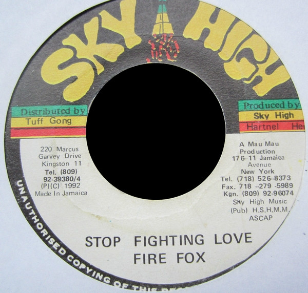 Fire Fox - Stop Fighting Love | Sky High (none)