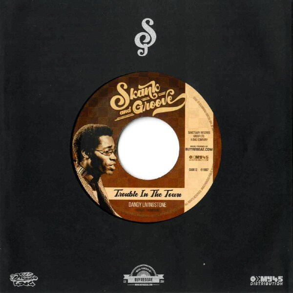Dandy Livingstone - A Message To You / Trouble In The Town | Skank & Groove (SAG012) - 2