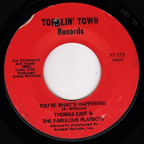 Thomas East & The Fabulous Playboys - I Get A Groove / You're What's Happening | Toddlin' Town Records (TT 112) - 2