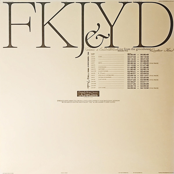 FKJ (French Kiwi Juice) X Yussef Dayes - Live From The Greenhouse | Not On Label (none) FKJ (French Kiwi Juice) X Yussef Dayes - Live From The Greenhouse | Not On Label (none)