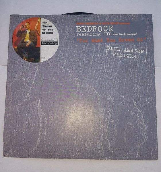 John Digweed & Nick Muir Presents Bedrock Featuring KYO - For What You Dream Of (Blue Amazon Remixes) | Stress Records (12 STRX 23) - 4 John Digweed & Nick Muir Presents Bedrock Featuring KYO - For What You Dream Of (Blue Amazon Remixes) | Stress Records (12 STRX 23) - 4