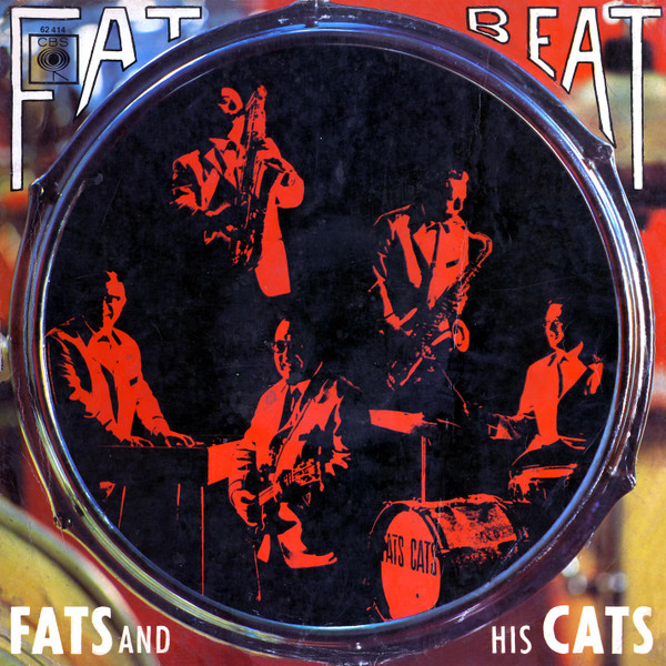 Fats And His Cats - Fat Beat | CBS (62 414)