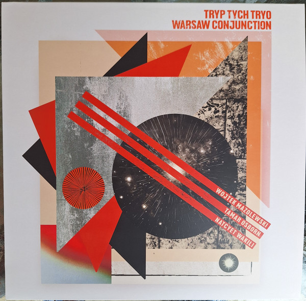 Tryp Tych Tryo - Warsaw Conjunction (LTD Clear) | On The Corner Records (OTCRLP021) - main Tryp Tych Tryo - Warsaw Conjunction (LTD Clear) | On The Corner Records (OTCRLP021) - main