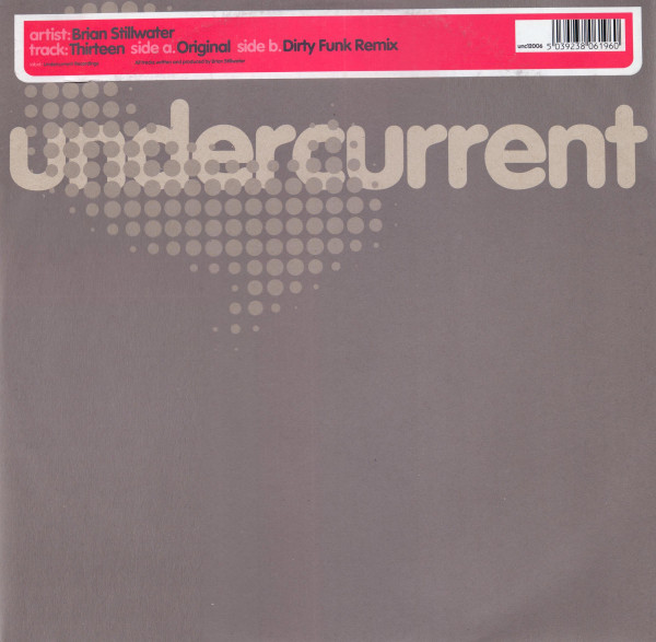 Brian Stillwater - Thirteen | Undercurrent Recordings (unc12006) - main