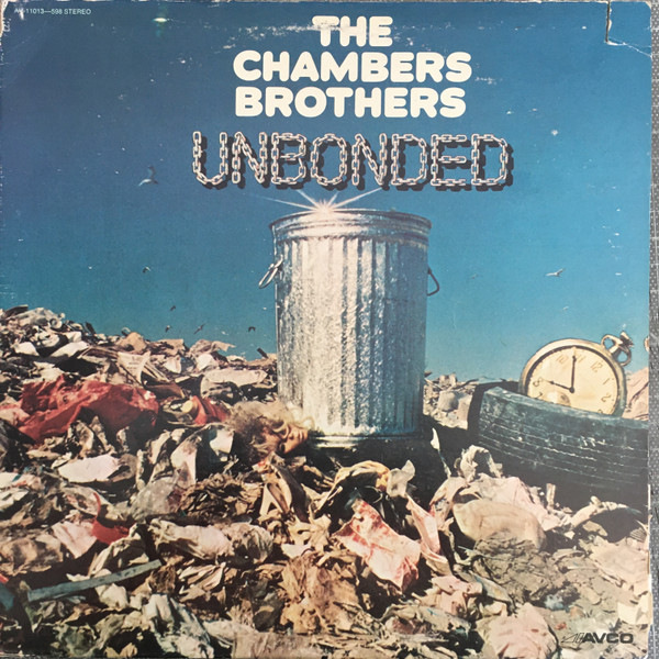 The Chambers Brothers - Unbonded | Avco (AV-11013-598)