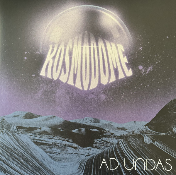 Kosmodome - Ad Undas | Stickman Records (Psychobabble 137)