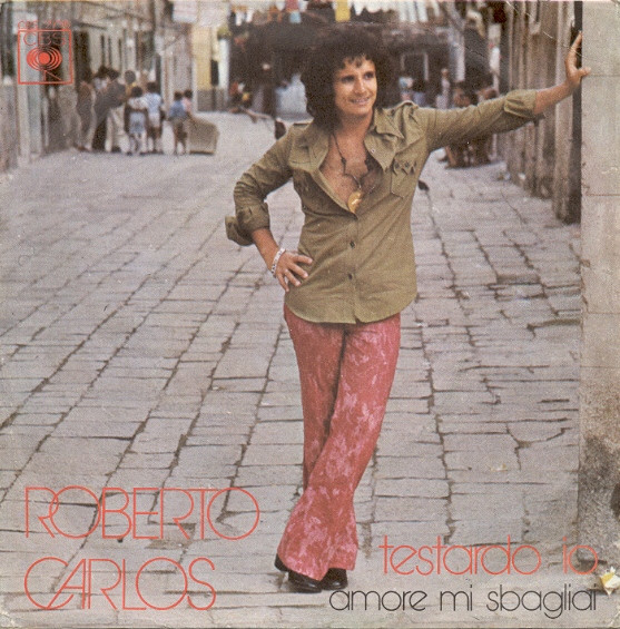 Roberto Carlos - Testardo Io | CBS (CBS 2736)
