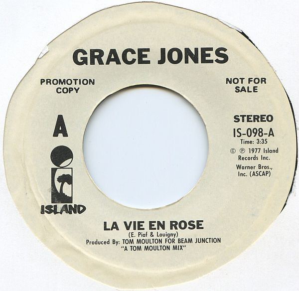 Grace Jones - La Vie En Rose | Island Records (IS-098) Grace Jones - La Vie En Rose | Island Records (IS-098)