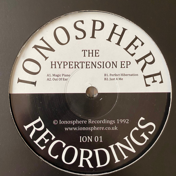 Ionosphere - The Hypertension EP | Ionosphere Recordings (IOS001) Ionosphere - The Hypertension EP | Ionosphere Recordings (IOS001)