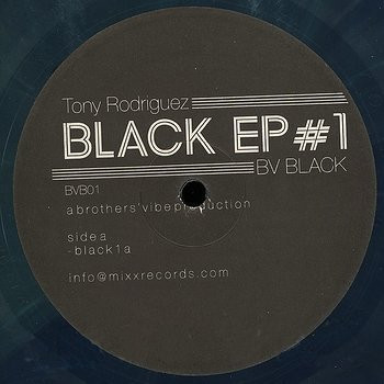Tony Rodriguez - Black EP #1 | BV Black (BVB01) Tony Rodriguez - Black EP #1 | BV Black (BVB01)
