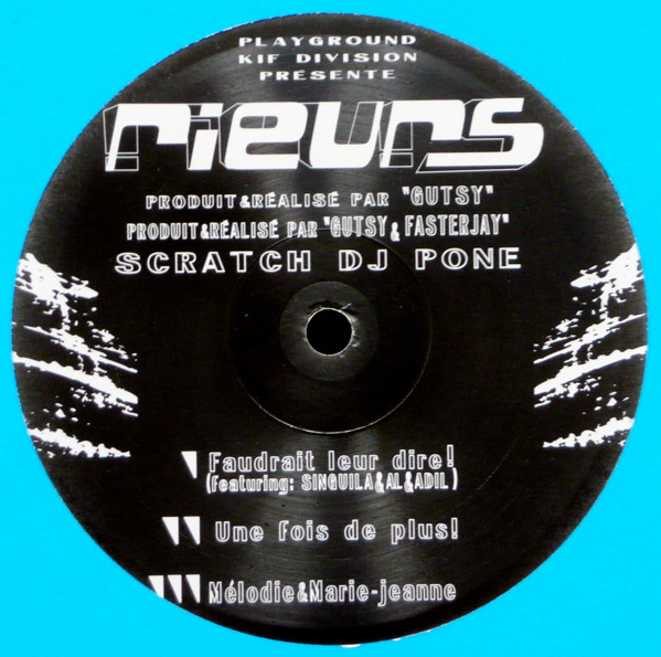 Les Rieurs - Faudrait Leur Dire / Une Fois De Plus / Mélodie & Marie-Jeanne | Playground Kif Division (PG 006) - 2