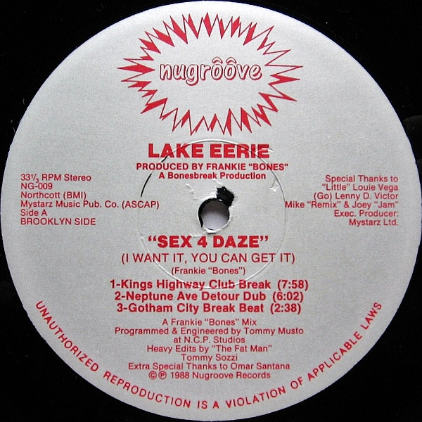 Lake Eerie - Sex 4 Daze (I Want It, You Can Get It) | Nu Groove Records (NG-009)