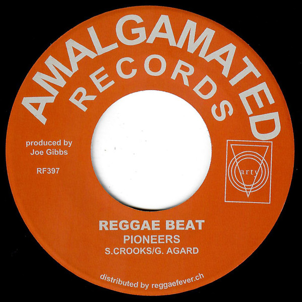 The Pioneers - Reggae Beat / Miss Eve, You Give Me Fever | Amalgamated Records (RF397)