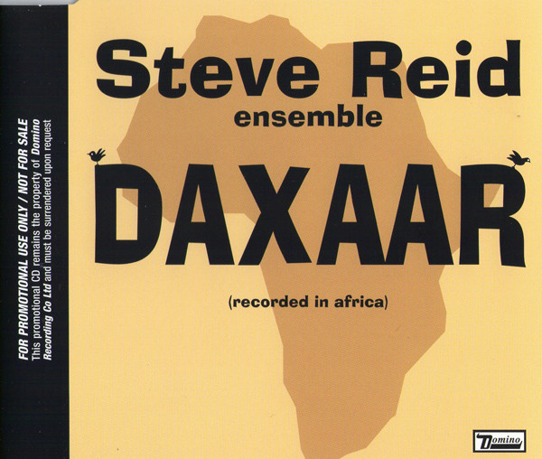 Steve Reid Ensemble - Daxaar (Recorded In Africa) | Domino (WIGCD206P)
