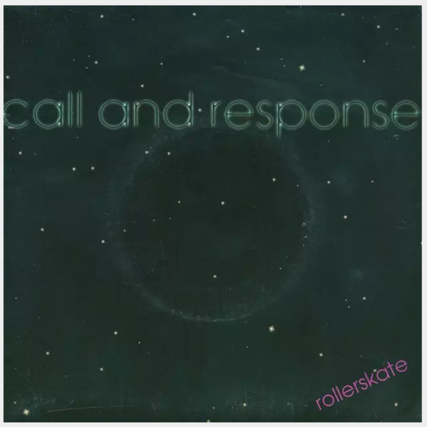 Call And Response - Rollerskate/All Night Long | Emperor Norton Records (EMN 023)