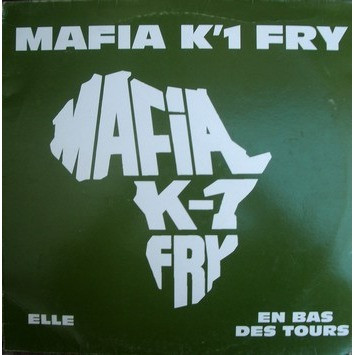 Mafia K'1 Fry - Elle / En Bas Des Tours | Hostile Records (none)