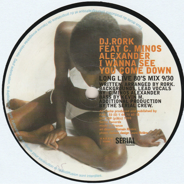 DJ Rork Feat. Minos Alexander - I Wanna See You Come Down | Serial Records (SER 009) - 3