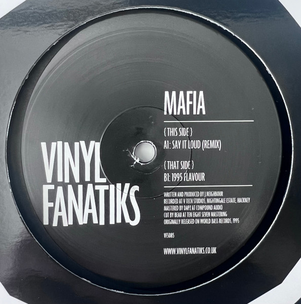 Mafia - Say It Loud (Remix) / 1995 Flavour | Vinyl Fanatiks (VFS085)