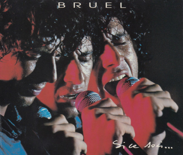 Patrick Bruel - Si Ce Soir | BMG Musique Québec Inc. (BG2 816)