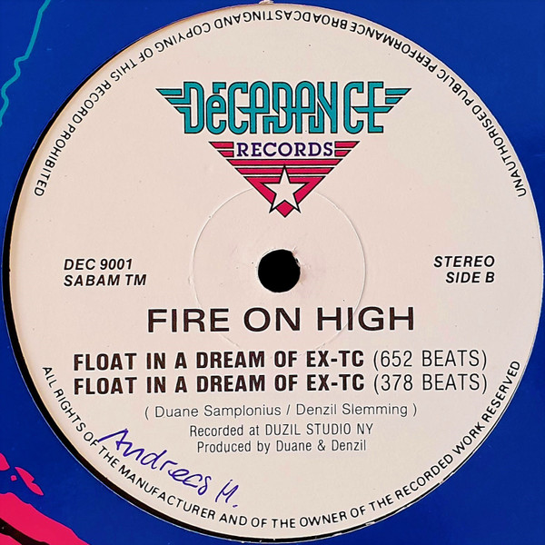 Fire On High - Float In A Dream Of Ex-Tc | Decadance Records (DEC 9001) - 2 Fire On High - Float In A Dream Of Ex-Tc | Decadance Records (DEC 9001) - 2