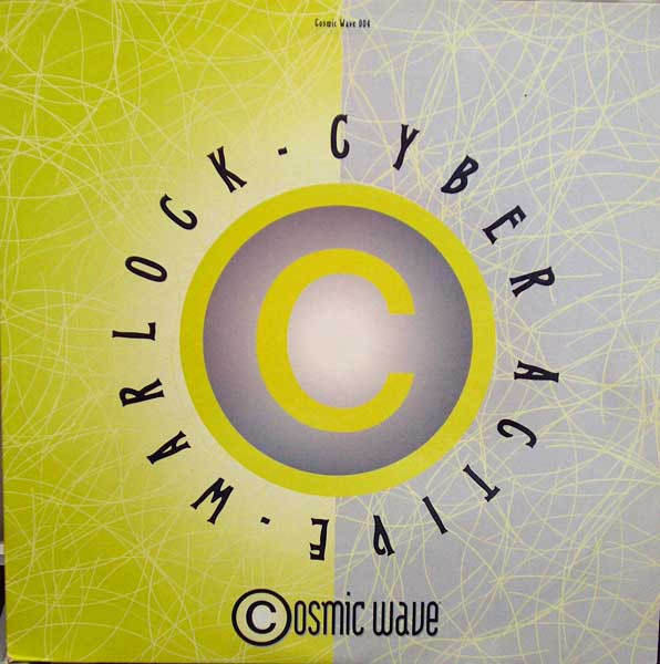 DJ Warlock - Cyber Active | Cosmic Wave Records (Cosmic Wave 004)
