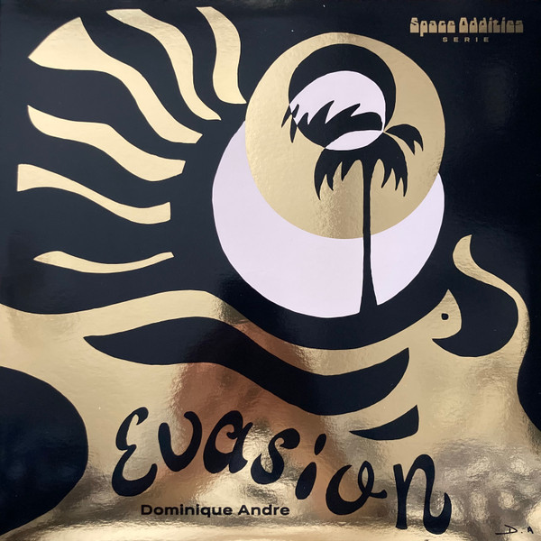 Dominique Andre - Evasion | Born Bad Records (BB140LP)