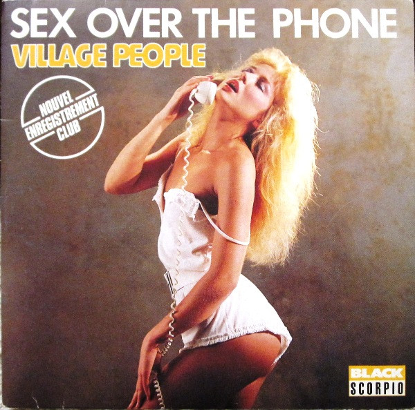 Village People - Sex Over The Phone (Nouvel Enregistrement Club) | Black Scorpio (SCM 1250)
