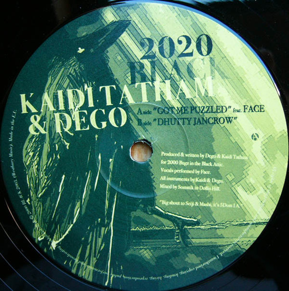 Kaidi Tatham & Dego - Got Me Puzzled | 2000 Black (2020 BLACK) Kaidi Tatham & Dego - Got Me Puzzled | 2000 Black (2020 BLACK)