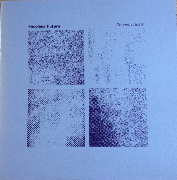 Roberto Auser - Faceless Future | Enfant Terrible (Enfant26)